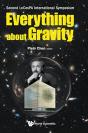 Everything About Gravity - Proceedings Of The Second Lecospa International Symposium - Preview