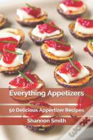 Everything Appetizers