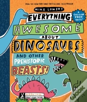 Capa do artigo Everything Awesome About Dinosaurs And Other Prehistoric Beasts!