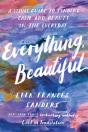 Everything, Beautiful - Preview