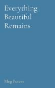 Everything Beautiful Remains