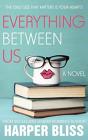 Everything Between Us - Preview