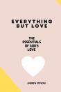 Everything But Love - Preview