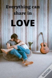 Capa do artigo Everything Can Share In Love