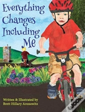 Everything Changes Including Me