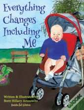 Everything Changes Including Me  (Bottle-Fed Edition)