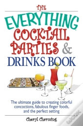 Everything Cocktail Parties And Drinks Book