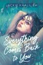Everything Comes Back To You - Preview