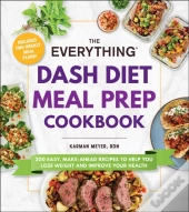 Everything Dash Diet Meal Prep Cookbook