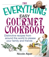 Everything Easy Gourmet Cookbook