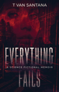 Everything Fails