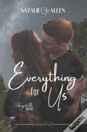 Everything For Us