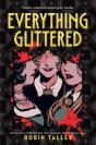 Everything Glittered - Preview