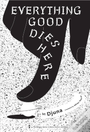 Capa do artigo Everything Good Dies Here