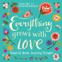 Everything Grows With Love - Preview