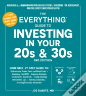 Everything Guide To Investing In Your 20s & 30s, 3rd Edition
