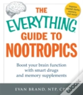 Everything Guide To Nootropics
