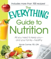 Everything Guide To Nutrition