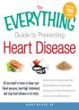 Everything Guide To Preventing Heart Disease - Preview