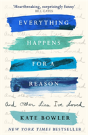 Everything Happens For A Reason And Other Lies I'Ve Loved - Preview