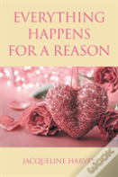Everything Happens For A Reason