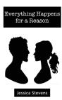 Everything Happens For A Reason - Preview