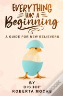 Everything Has A Beginning