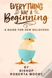 Everything Has A Beginning