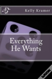 Everything He Wants