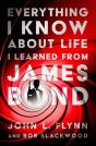 Everything I Know About Life I Learned From James Bond - Preview