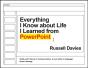 Everything I Know About Life I Learned From Powerpoint - Preview