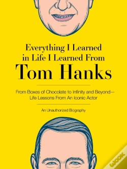 Capa do artigo Everything I Learned In Life I Learned From Tom Hanks