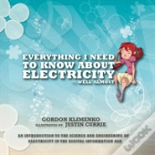 Everything I Need To Know About Electricity....Well Almost