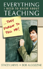 Everything I Need To Know About Teaching . . . They Forgot To Tell Me! - Preview