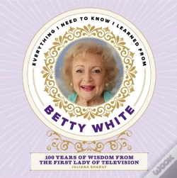 Capa do artigo Everything I Need To Know I Learned From Betty White