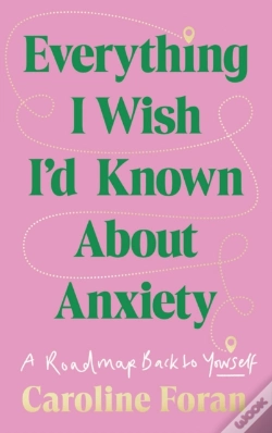 Capa do artigo Everything I Wish I'D Known About Anxiety