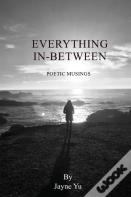 Everything In-Between