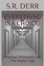 Everything Is A Choice! - Preview
