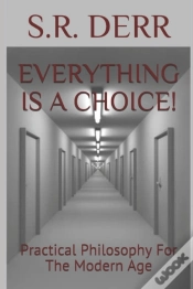 Capa do artigo Everything Is A Choice!