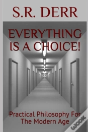 Capa do artigo Everything Is A Choice!