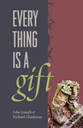 Everything Is A Gift