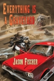 Capa do artigo Everything Is A Graveyard