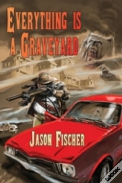 Capa do artigo Everything Is A Graveyard