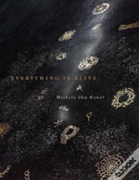 Everything Is Alive