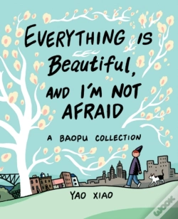 Capa do artigo Everything Is Beautiful, And I'M Not Afraid