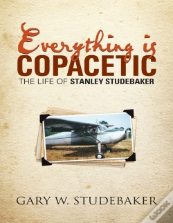 Capa do artigo Everything Is Copacetic: The Life Of Stanley Studebaker