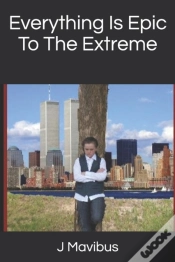 Capa do artigo Everything Is Epic To The Extreme
