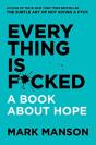 Everything Is F*Cked - Preview