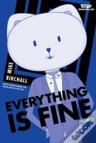 Everything Is Fine, Vol. 2
