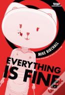 Everything Is Fine Volume 1
